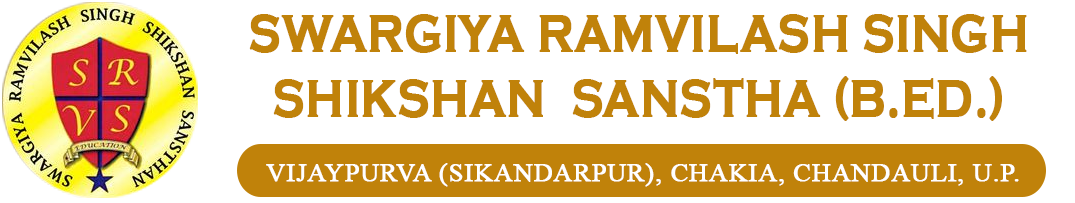 Swargiya Ramvilash Singh Sikshan Sanstha (B.Ed.)